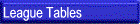 League Tables